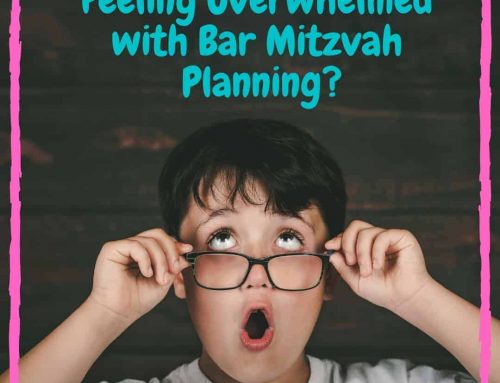 Feeling Overwhelmed With Mitzvah Planning?